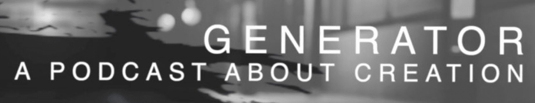 Generator Podcast